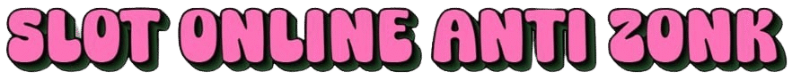 SLOT ONLINE ANTI ZONK