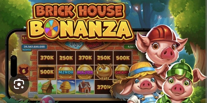 Cara Sukses Mudah Jackpot Di Slot Brick House Bonanza