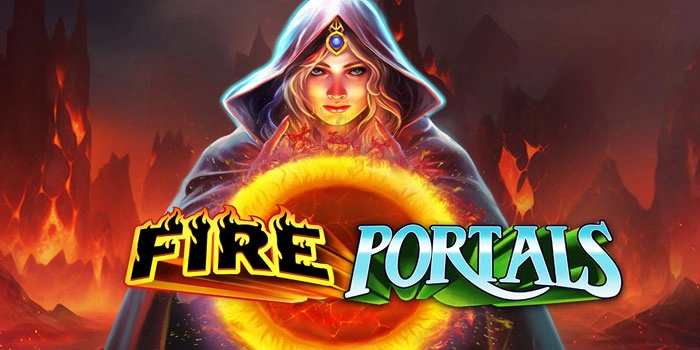 Panduan Agar Mudah Jackpot Di Slot Fire Portals
